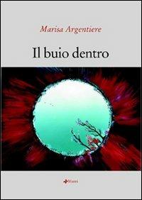 Il buio dentro - Marisa Argentiere - copertina