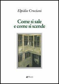 Come si sale e come si scende - Elpidio Cruciani - copertina