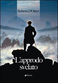 L' approdo svelato - Roberta D'Ottavi - copertina