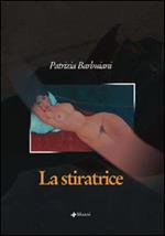 La stiratrice