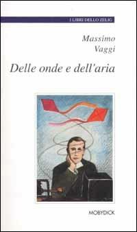 Delle onde e dell'aria - Massimo Vaggi - copertina