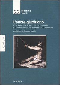 L'errore giudiziario. L'affare Dreyfus, Zola e la stampa italiana - Massimo Sestili - copertina