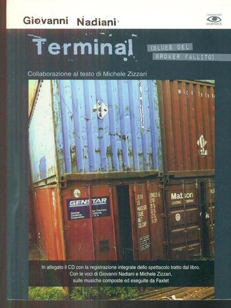 Terminal (blues del broker fallito). Con CD Audio - Giovanni Nadiani,Angela Zizzari,Faxtet - 3