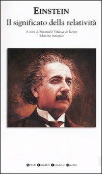 Il significato della relatività. Ediz. integrale - Albert Einstein - copertina