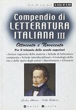 Compendio di letteratura italiana. Per le Scuole superiori. Vol. 3