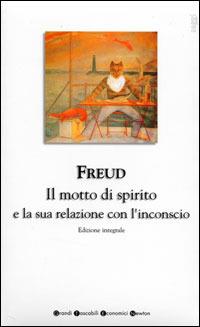 Il motto di spirito e la sua relazione con l'inconscio - Sigmund Freud - copertina