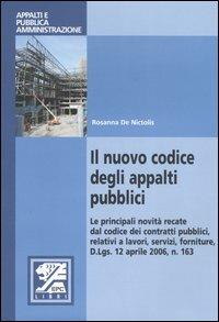 Il nuovo codice degli appalti pubblici - Rosanna De Nictolis - copertina