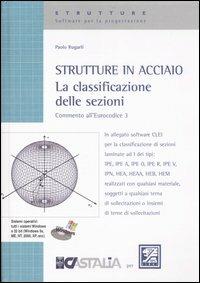 Strutture in acciaio. La classificazione delle sezioni. Commento  all'Eurocodice 3 - Paolo Rugarli - Libro - EPC - Strutture. Quaderni per la  progettazione | IBS