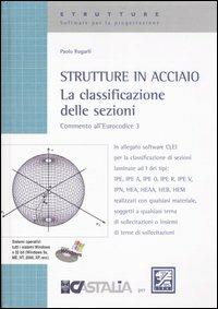 Strutture in acciaio. La classificazione delle sezioni. Commento all'Eurocodice 3 - Paolo Rugarli - copertina