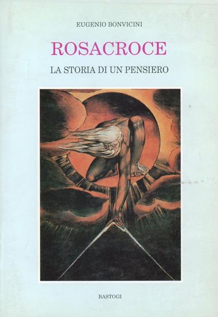 Rosacroce. La storia di un pensiero - Eugenio Bonvicini - copertina