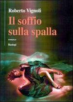 Il soffio sulla spalla