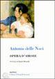 Opera d'amore - Antonio Delle Noci - copertina