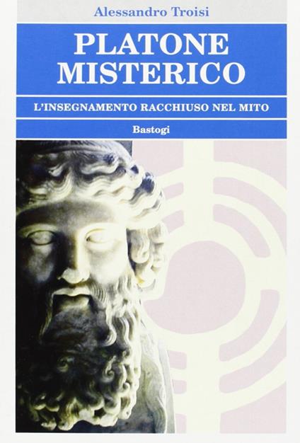 Platone misterico - Alessandro Troisi - copertina