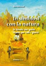 In simbiosi con la natura