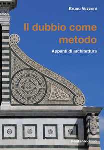 Image of Il dubbio come metodo. Appunti di architettura