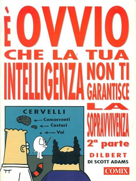 È ovvio che la tua intelligenza non ti garantisce la sopravvivenza. Vol. 2 - Scott Adams - 3