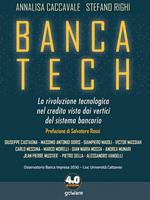 Banca tech. La rivoluzione tecnologica nel credito vista dai vertici del sistema bancario