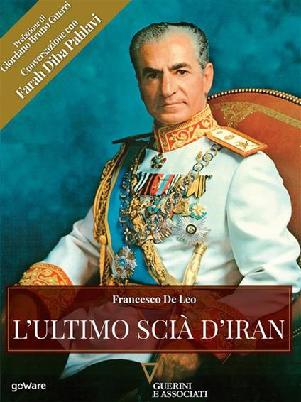 L' ultimo scià d'Iran - Francesco De Leo - ebook