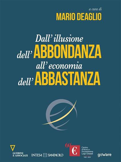 Dall'illusione dell'abbondanza all'economia dell'abbastanza - Mario Deaglio - ebook