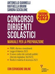 Concorso dirigenti scolastici. Manuale per la preparazione. Ediz. 2023