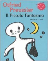 Il piccolo fantasma. Ediz. illustrata - Otfried Preussler - copertina