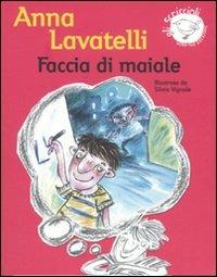 Faccia di maiale. Ediz. illustrata - Anna Lavatelli - copertina