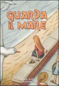 Guarda il mare - Estelle Condra - copertina