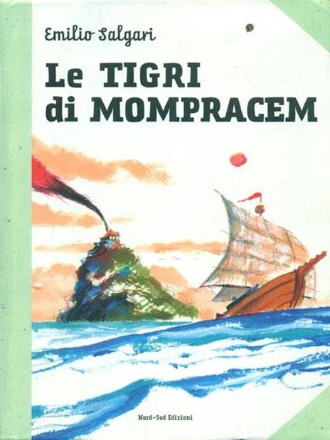 Le tigri di Mompracem - Emilio Salgari - 2