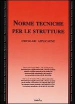 Norme tecniche per le strutture. Circolari applicative