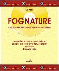 Fognature. Calcolo di reti di deflusso a pelo libero. Con CD-ROM - copertina