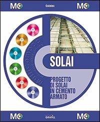 Solai. Progetto e calcolo di solai in c.a. Con software - copertina