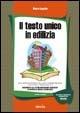 Il nuovo Testo Unico in edilizia. Con CD-ROM - Mauro Cappello - copertina