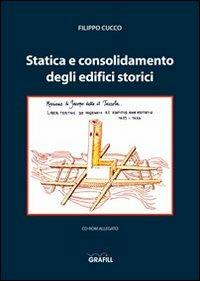 Statica e consolidamento degli edifici storici. Con Contenuto digitale per download e accesso on line - Filippo Cucco - copertina