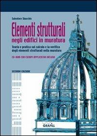 Elementi strutturali negli edifici in muratura. Con Contenuto digitale per download e accesso on line - Salvatore Sbacchis - copertina