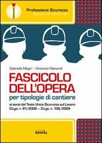 Fascicolo dell'opera per tipologie di cantiere. Con CD-ROM - Vincenzo Mainardi - copertina