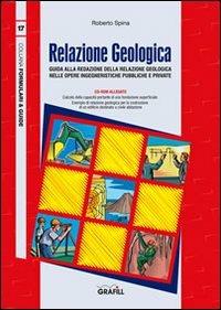 Relazione geologica. Con CD-ROM - Roberto Spina - copertina