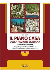 Il piano casa della regione siciliana. Con Contenuto digitale per download e accesso on line - Elio Caprì - copertina