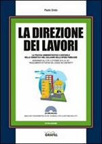 La direzione dei lavori. Con CD-ROM