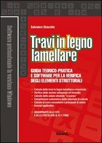 Travi in legno lamellare. Con Contenuto digitale per download e accesso on line - Salvatore Sbacchis - copertina