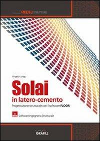 Solai in latero-cemento. CD-ROM - Angelo Longo - copertina