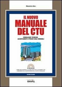 Il nuovo manuale del CTU. Con CD-ROM - Massimo Aleo - copertina