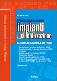 Progettazione e calcolo di impianti di climatizzazione. Con Contenuto digitale per download e accesso on line - Nicola Taraschi - copertina