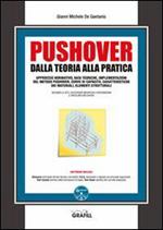 Pushover. Dalla teoria alla pratica. Con Contenuto digitale per download e accesso online