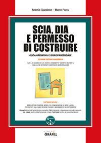 SCIA, DIA e permesso di costruire. Con software - Antonio Giacalone,Marco Porcu - copertina