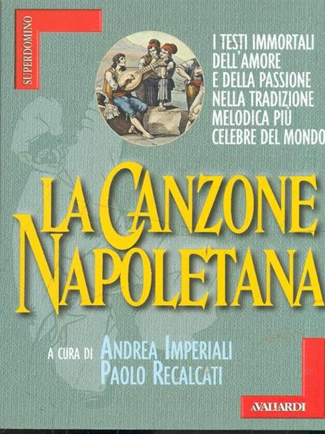 La canzone napoletana - Andrea Imperiali,Paolo Recalcati - 4
