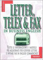 Letter telex & fax in business english - George R. Soares - Libro -  Vallardi A. - Superdomino | IBS