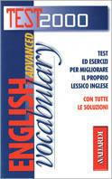 English. Advanced vocabulary - Libro - Vallardi A. - Test 2000