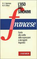 L' uso dei sinonimi. Francese - R. Ernest Batchelor,M. H. Offord - copertina