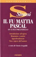 Luigi Pirandello. Il fu Mattia Pascal - Cinzia Crepaldi - copertina