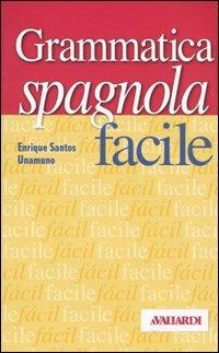 Grammatica spagnola facile - Enrique Santos Unamuno - copertina